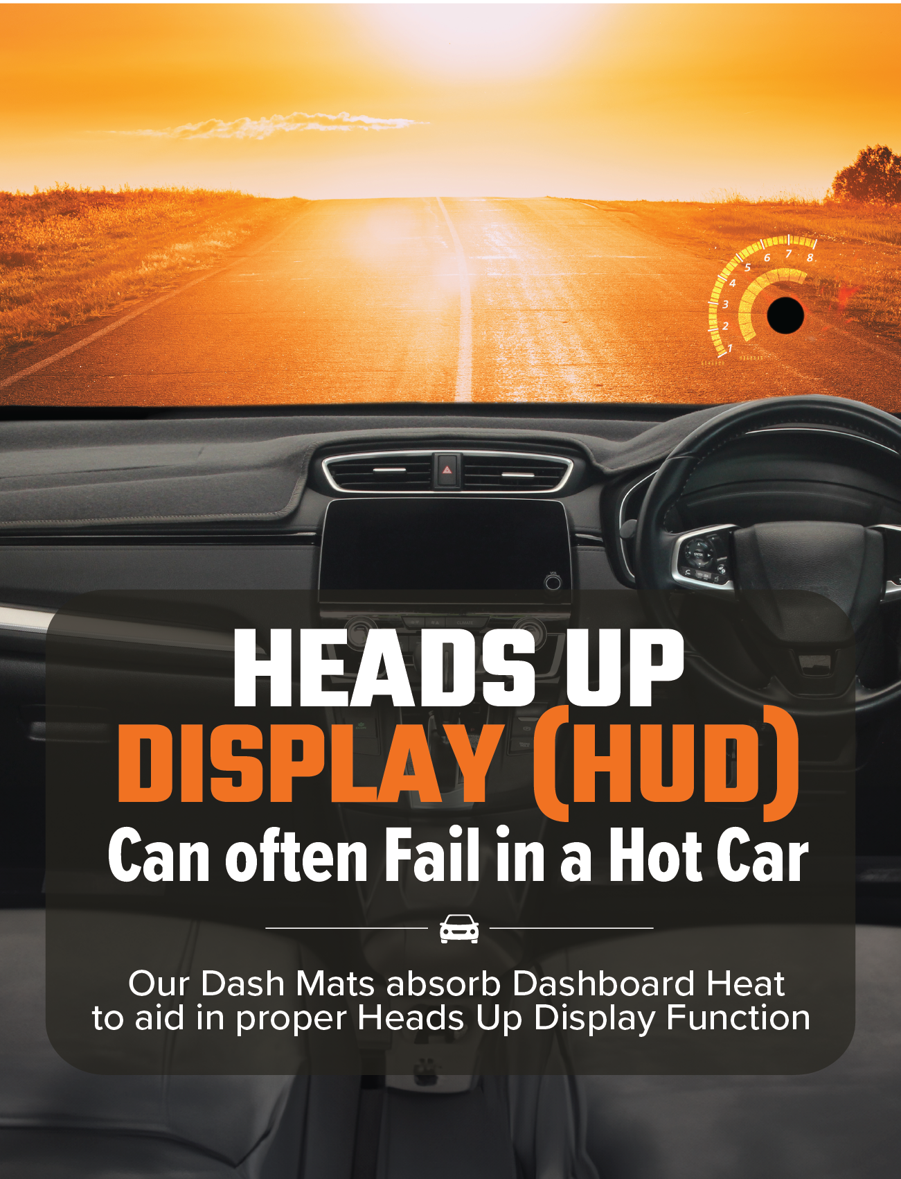 A bright sun shines on an empty road through a car windshield. Text warns HUDs may fail in hot cars and promotes the Sunland-Protection Mitsubishi Challenger PC Dash Mat for dependable HUD performance and dashboard protection.