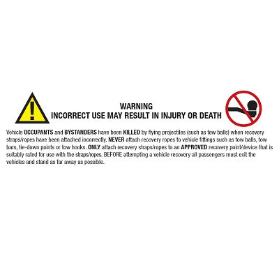 A warning sign regarding recovery straps and ropes highlights the risk of death or injury if used improperly. It recommends using approved equipment, such as the Mean Mother 4x4 Snatch Strap 11,000kg Safety Bundle made from high tenacity nylon webbing, and ensuring all passengers exit the vehicle and stand far away during recovery attempts.