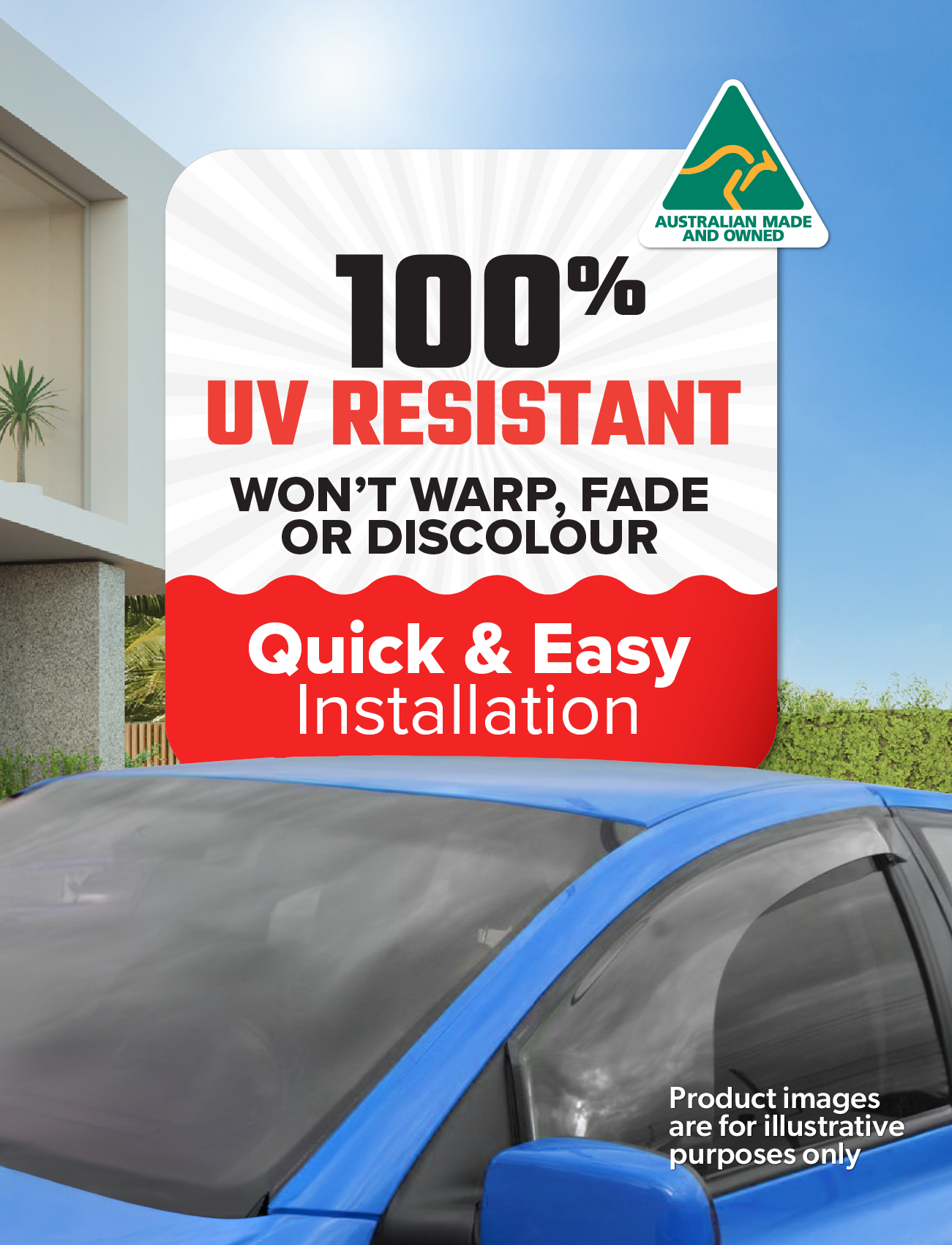 A promotional image showcases a blue car, featuring the Sunland Protective Plastics Weathershield Fullsize Light Tint with custom-moulded and tinted windows parked outside a modern house. The text reads, "100% UV Resistant UV stable acrylic, Won't Warp, Fade or Discolour, Quick & Easy Installation." An "Australian Made and Owned" logo is prominently displayed in the top corner.