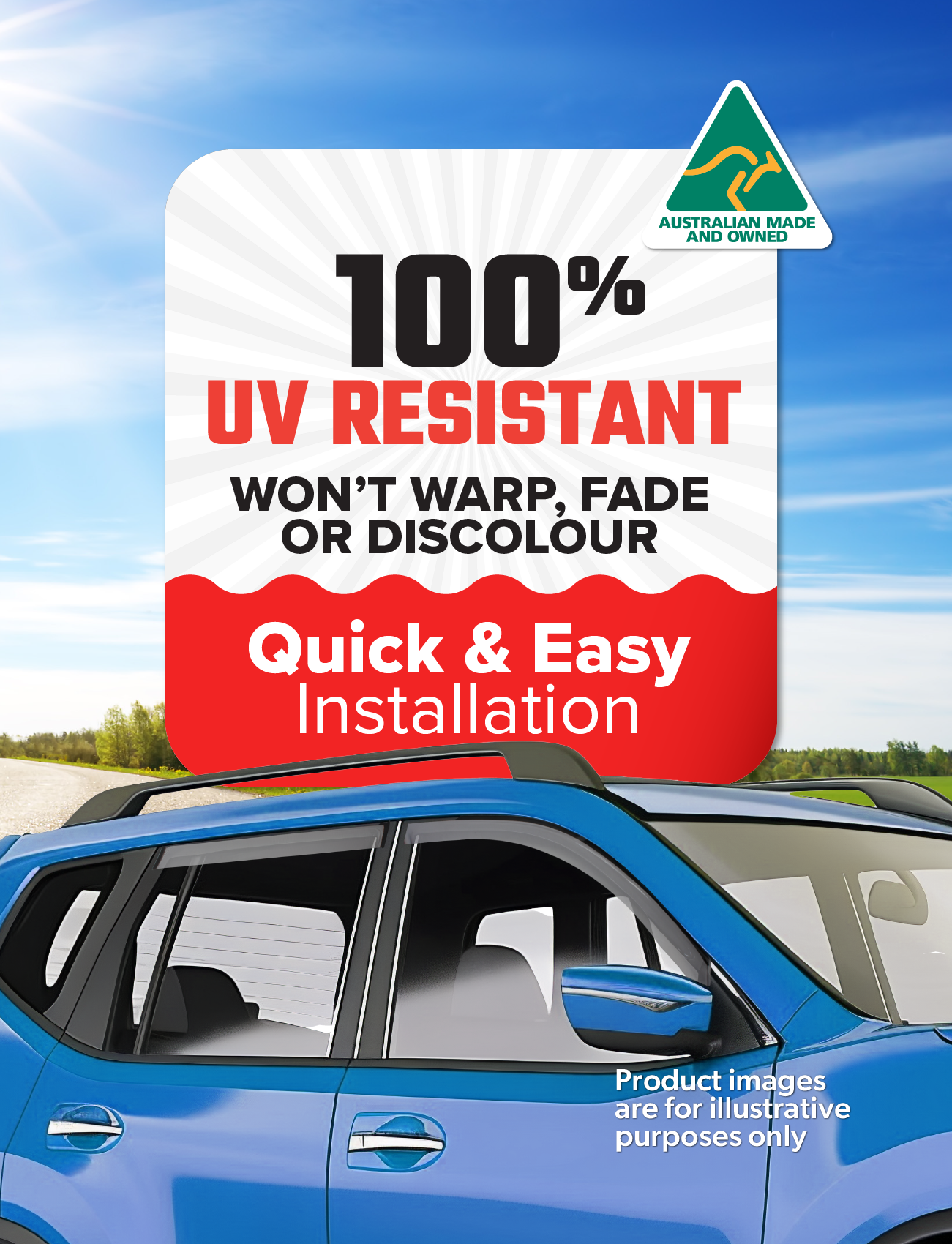 Graphic featuring a Ford Ranger under a clear sky with text highlighting "100% UV Resistant," "Won't warp, fade or discolour," and "Quick & Easy Installation with custom-moulded weathershields." Includes Sunland Protective Plastics' green Australian Made logo and a disclaimer about illustrative purposes.